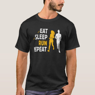Eat Sleep Run Wiederholung für eine laufende Sport T-Shirt