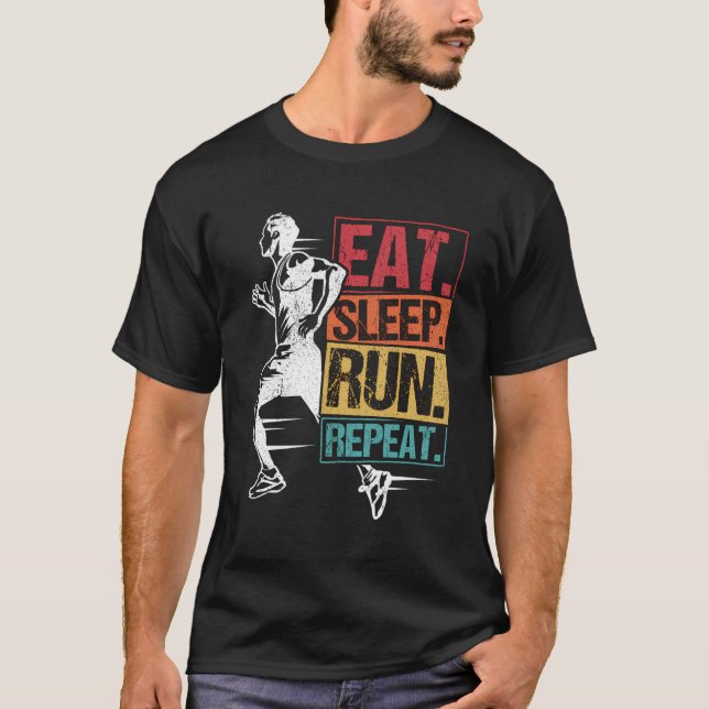 Eat Sleep Run Wiederholung Joggen Runner Sport Mar T-Shirt (Vorderseite)