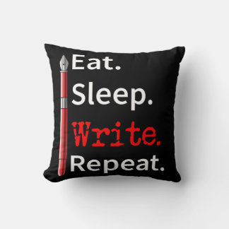 Eat Sleep Schreiben Repeat Writer Kissen