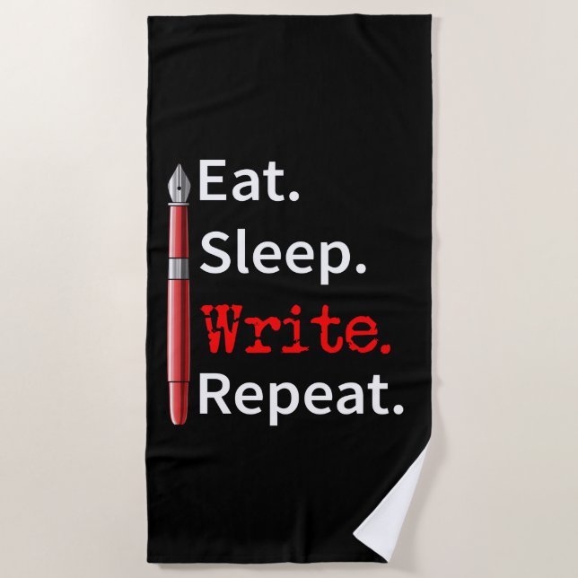 Eat Sleep Schreiben Repeat Writer Strandtuch (Vorderseite)