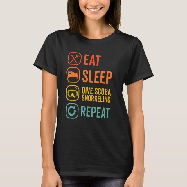 Eat Sleep Scuba Repeat Scuba Diver Diving Snorkeli T-Shirt (Vorderseite)