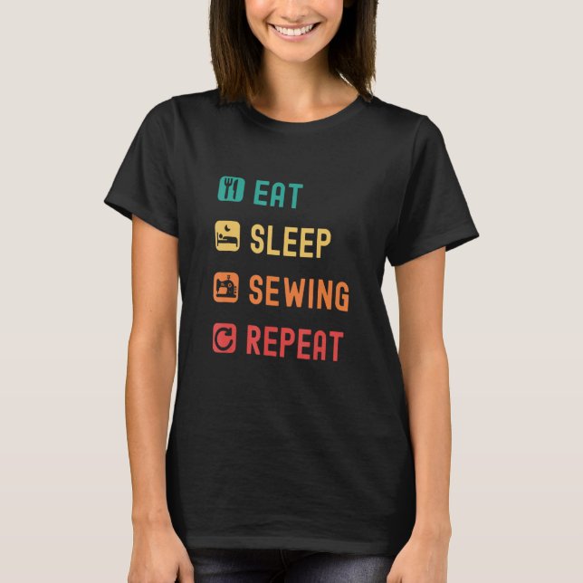 Eat sleep sewing repeat with tick check boxes T-Shirt (Vorderseite)