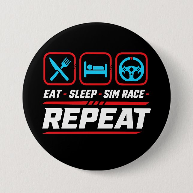 Eat Sleep Sim-Rennen Wiederholen für Sim-Racing-Fa Button (Vorderseite)