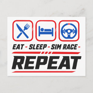 Eat Sleep Sim-Rennen Wiederholen für Sim-Racing-Fa Postkarte