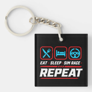 Eat Sleep Sim-Rennen Wiederholen für Sim-Racing-Fa Schlüsselanhänger