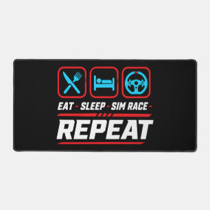 Eat Sleep Sim-Rennen Wiederholen für Sim-Racing-Fa Schreibtischunterlage