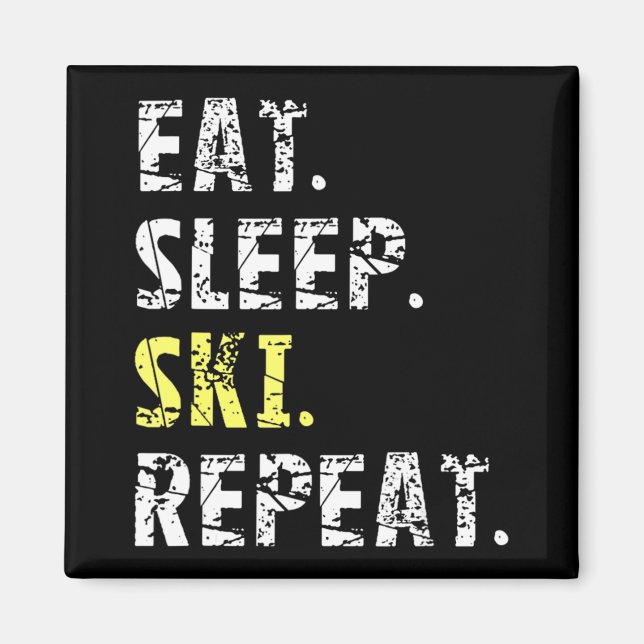 Eat Sleep Ski Repeat - Fun Ski Geschenk Magnet (Vorne)