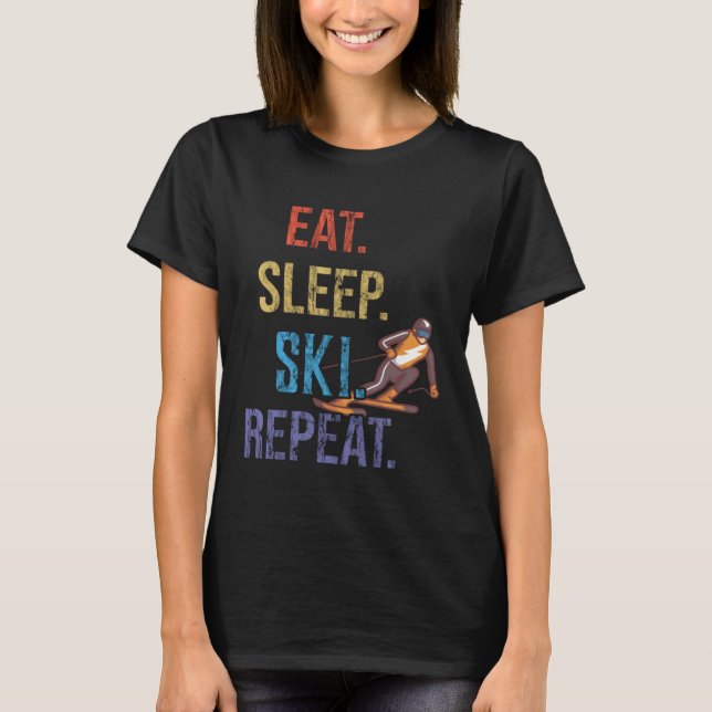 Eat Sleep Ski Repeat Ski T-Shirt (Vorderseite)