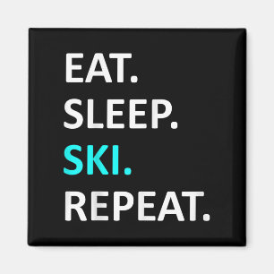 Eat Sleep Ski Wiederholung Funny Ski Lover Spaß Magnet
