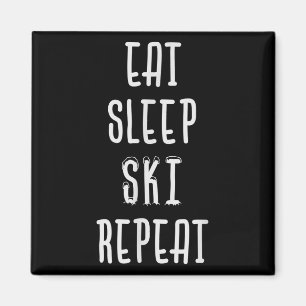 Eat Sleep Ski Wiederholung Funny Ski Skifahrer Ges Magnet