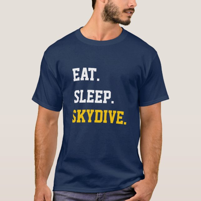 Eat Sleep Skydive T-Shirt (Vorderseite)