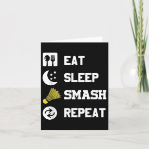 Eat, Sleep, Smash, Repeat! Lustiger Shuttle  Karte