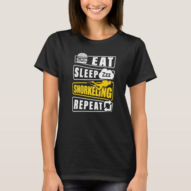Eat Sleep Snorkel Repeat Scuba Diver Diving Snorke T-Shirt (Vorderseite)