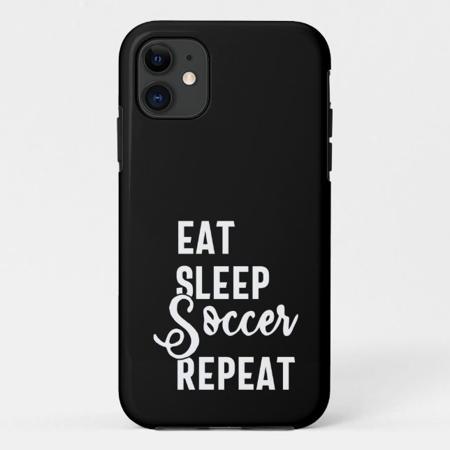 eat sleep soccer repeat Case-Mate iPhone hülle (Rückseite)