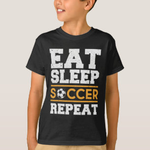 Eat Sleep Soccer Repeat - Cooles Fußballspieler-Ge T-Shirt