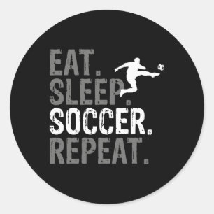 Eat Sleep Soccer Repeat - Fußball-Grafik  Runder Aufkleber