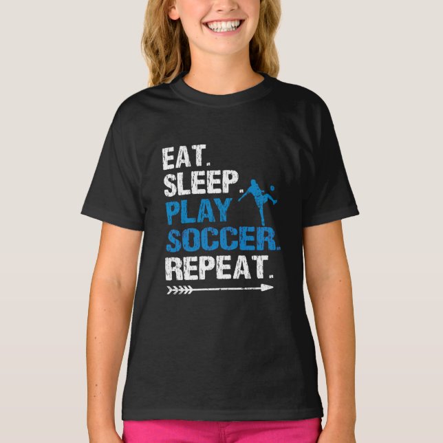 Eat Sleep Soccer Repeat Slogan Funny Grunge T-Shirt (Vorderseite)