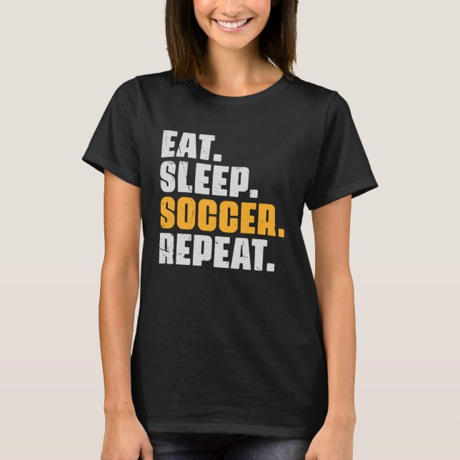 Eat Sleep Soccer Repeat   Soccer Player Retro Vint T-Shirt (Vorderseite)