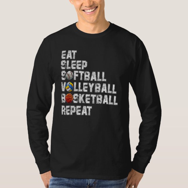 Eat Sleep Softball Volleyball Basketball Repeat Ga T-Shirt (Vorderseite)