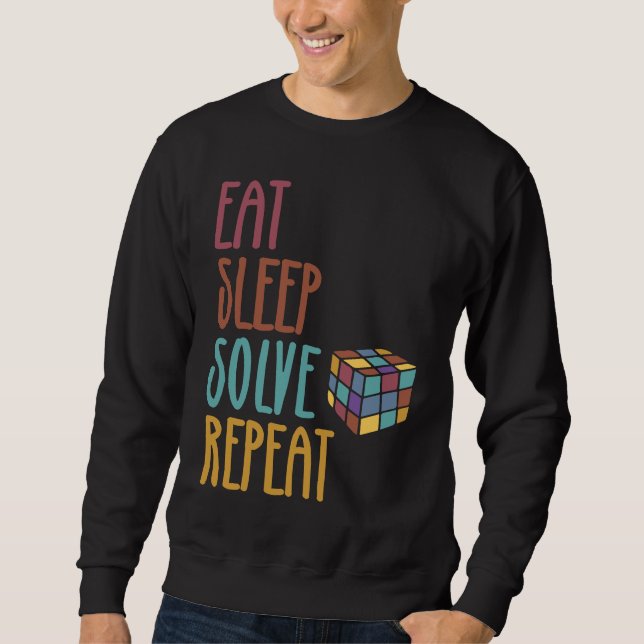 Eat Sleep Solve Repeat  Solve Cube Puzzle Fun  3 Sweatshirt (Vorderseite)