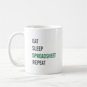 Eat Sleep Spreadsheet Repeat Funny Accounting Kaffeetasse