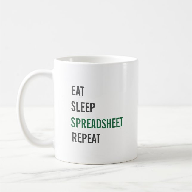 Eat Sleep Spreadsheet Repeat Funny Accounting Kaffeetasse (Links)