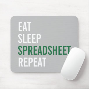 Eat Sleep Spreadsheet Repeat Funny Accounting Mousepad