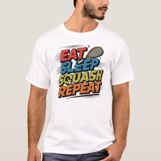 Eat Sleep Squash Wiederholung T-Shirt