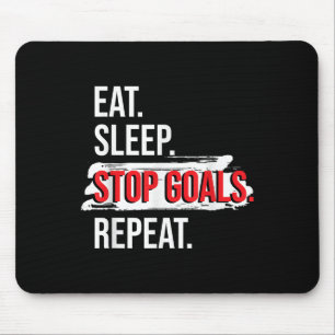 Eat Sleep Stop Ziele Wiederholen - Feldhockeyspiel Mousepad