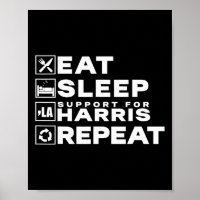 Eat Sleep Support Harris Repeat Kamala Harris 2024
