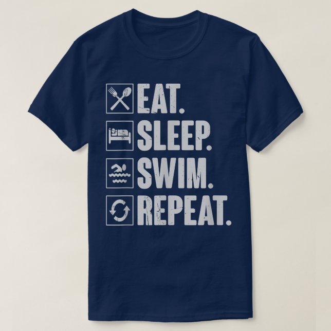 Eat Sleep Swim RepeatSwimming Swimmer Gift  T-Shirt (Design vorne)