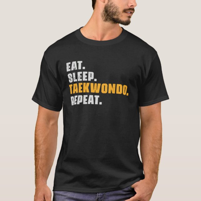 Eat Sleep Taekwondo Repeat   Taekwondo Retro Vinta T-Shirt (Vorderseite)
