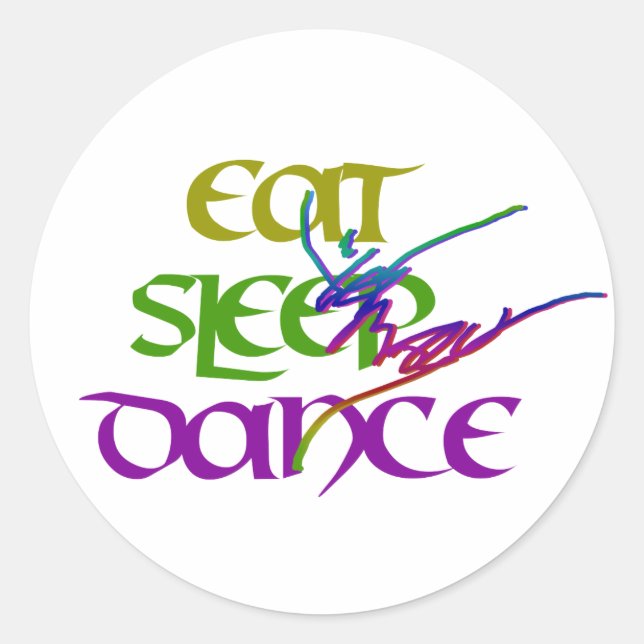 EAT SLEEP TANZEN RUNDER AUFKLEBER (Vorderseite)