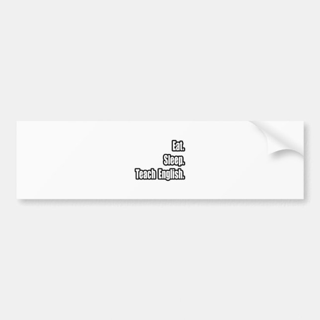 Eat Sleep Teacher Englisch Autoaufkleber (Vorne)
