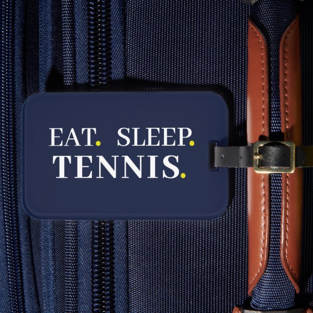 Eat Sleep Tennis Navy Blue Gepäck Tag Gepäckanhänger (Vorderseite Insitu 4)