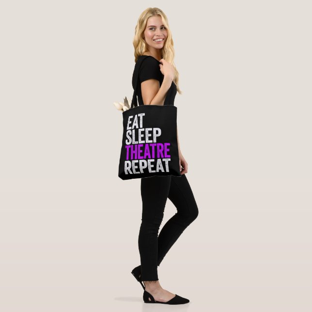 Eat Sleep Theater Wiederholung (Am Model)