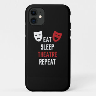 Eat Sleep Theater Wiederholung Musical Thetre Gesc Case-Mate iPhone Hülle