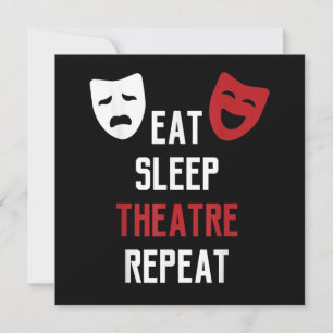 Eat Sleep Theater Wiederholung Musical Thetre Gesc Feiertagskarte