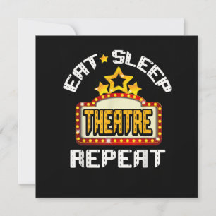 Eat Sleep Theater Wiederholung Schauspielerin Gesc Feiertagskarte