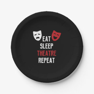 Eat Sleep Theatre Repeat Musical Theater Geschenk Pappteller