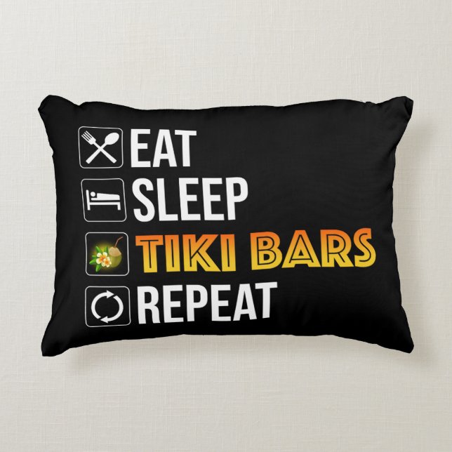 Eat. Sleep. Tiki Bars. Repeat Dekokissen (Vorderseite)