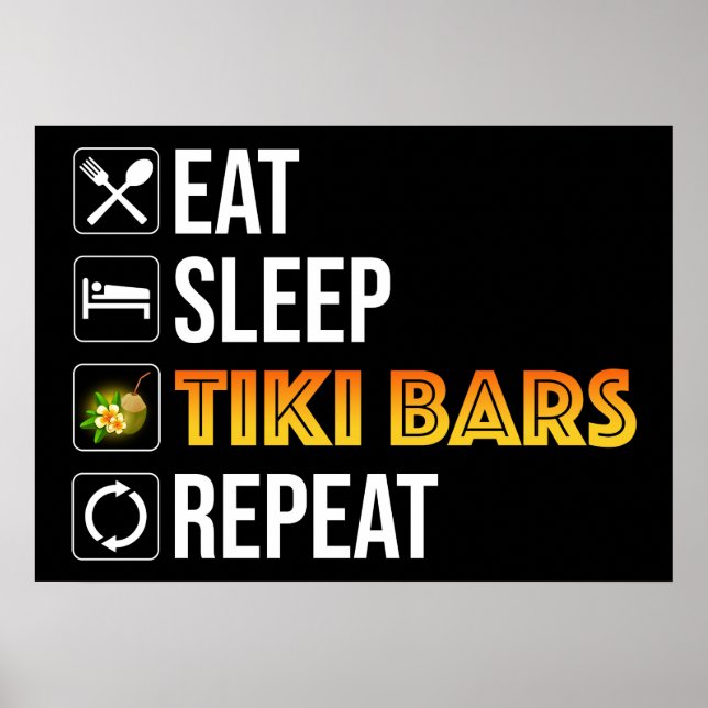 Eat. Sleep. Tiki Bars. Repeat Poster (Vorne)