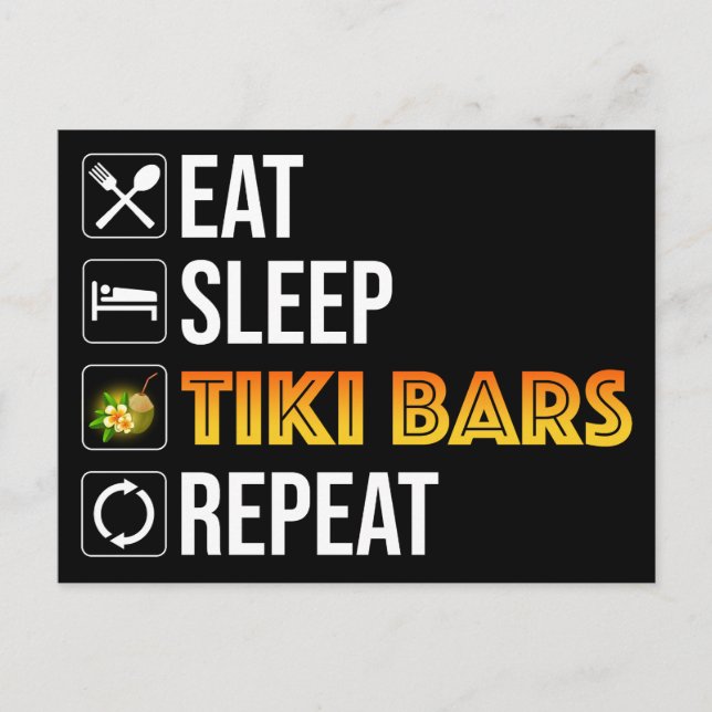 Eat. Sleep. Tiki Bars. Repeat Postkarte (Vorderseite)
