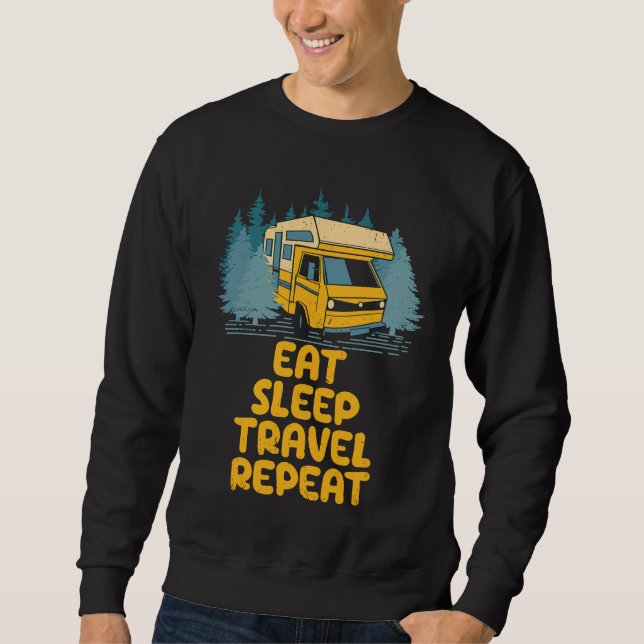 Eat Sleep Travel Repeat  Traveler Humor Travel Sweatshirt (Vorderseite)