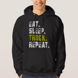 Eat Sleep Truck Repeat - LKW Life Hoodie