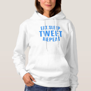 Eat Sleep Tweet Wiederholung Hoodie