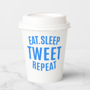 Eat Sleep Tweet Wiederholung Pappbecher