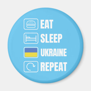 Eat Sleep Ukraine Wiederholung Magnet