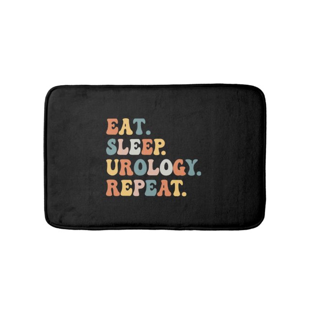 Eat Sleep Urology Wiederholung Urologie Krankensch Badematte (Vorderseite)