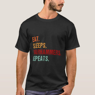 Eat Sleep Warhammers Wiederholen Funny Gamer Gamin T-Shirt